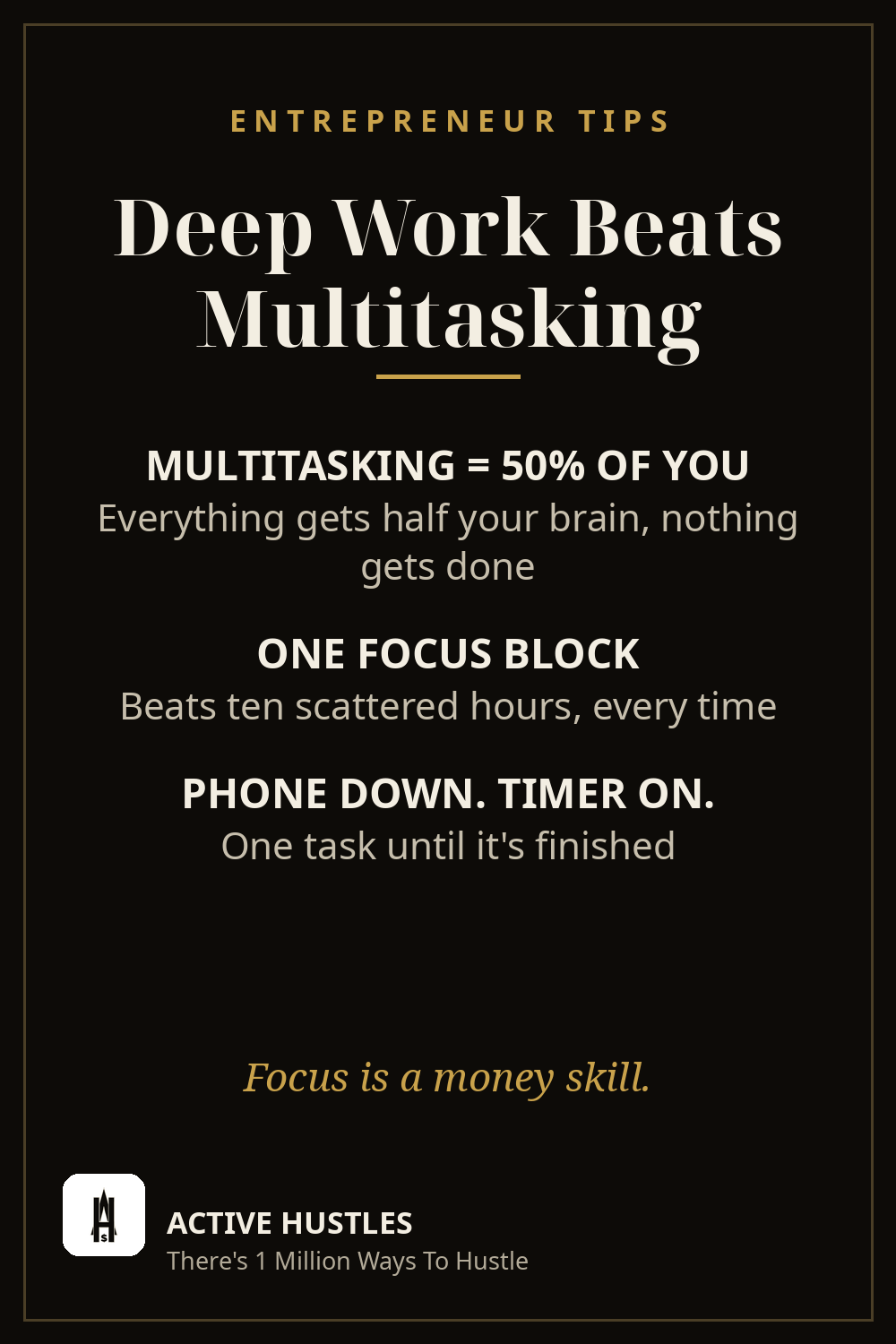 Active Hustles pin graphic about deep work beating multitasking