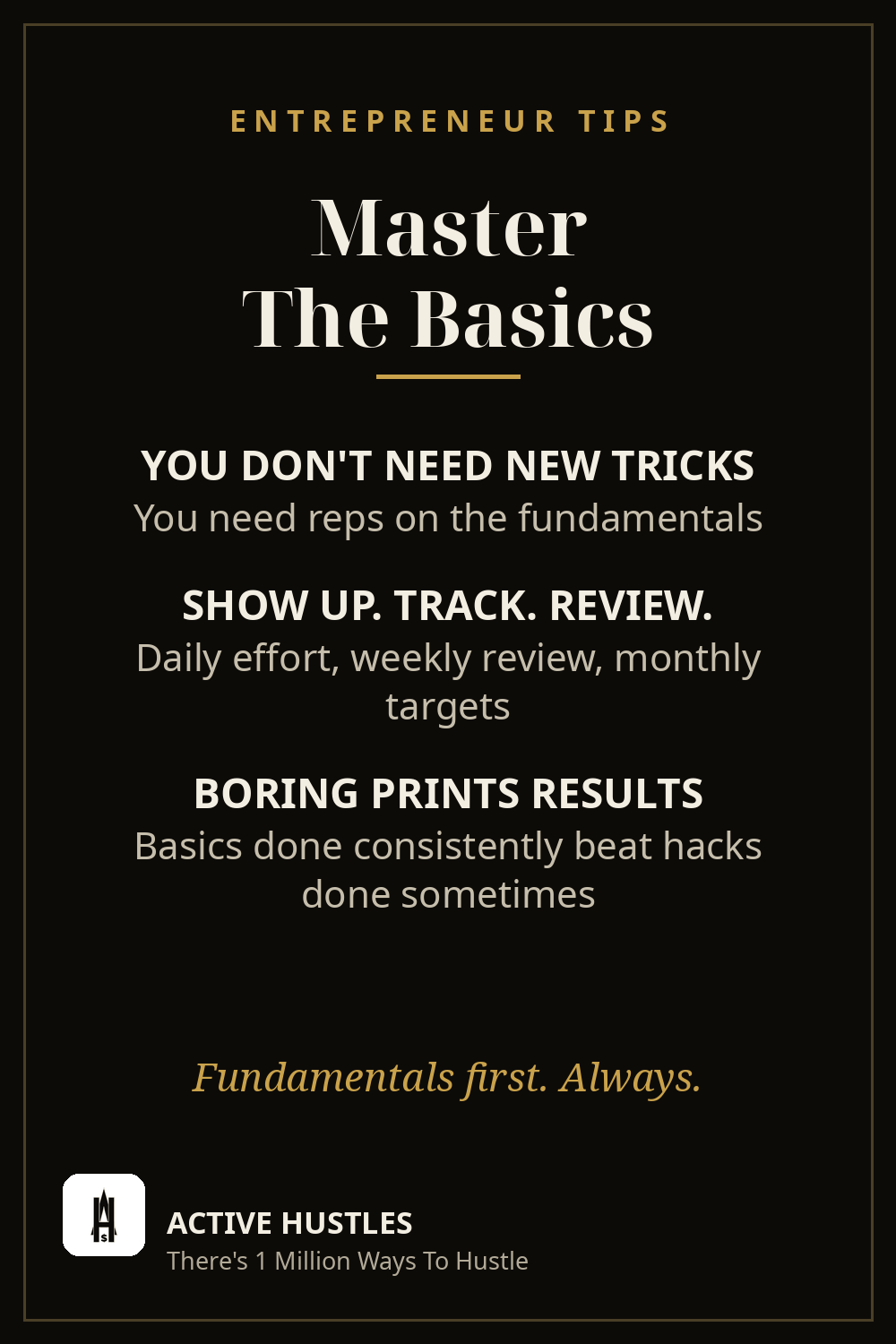 Active Hustles pin graphic about mastering the basics